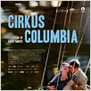Cirkus Columbia : poster