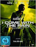 I Come With The Rain