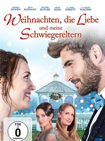 Weihnachten Die Liebe Und Meine Schwiegereltern Film 2017 Filmstarts De
