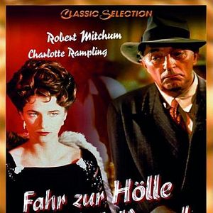 Fahr Zur Hölle, Liebling Fahr Zur Hölle, Liebling