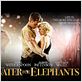 Wasser für die Elefanten : Bild Francis Lawrence, Reese Witherspoon, Robert Pattinson