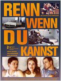 Renn, wenn du kannst