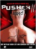 Pusher II: Respect
