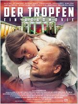 Der Tropfen - Ein Roadmovie Der Tropfen - Ein Roadmovie