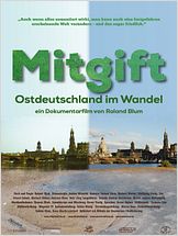Mitgift - Ostdeutschland im Wandel Mitgift - Ostdeutschland im Wandel