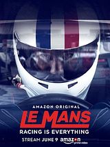 Le Mans: Racing Is Everything Le Mans: Racing Is Everything
