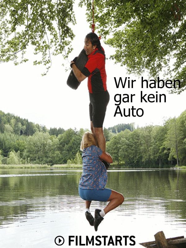 Wir haben gar kein Auto Film 2012 FILMSTARTS.de