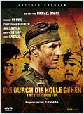 Die durch die Hölle gehen