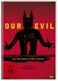 Bilder: Our Evil Bilder: Our Evil
