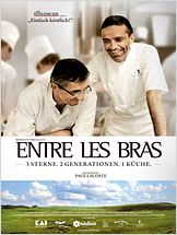 Entre les Bras - 3 Sterne. 2 Generationen. 1 Küche. Entre les Bras - 3 Sterne. 2 Generationen. 1 Küche.