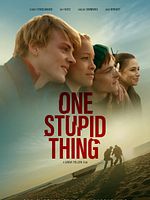 Poster der One Stupid Thing
