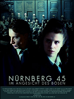 Poster der Nürnberg 45: Im Angesicht des Bösen