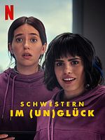 Poster der Schwestern im (Un)Glück