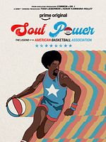 Poster der Soul Power: The Legend Of The American Basketball Association
