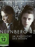 Poster der Nürnberg 45: Im Angesicht des Bösen