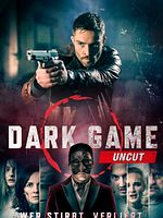 Poster der Dark Game - Wer stirbt, verliert