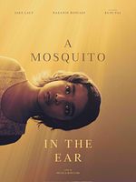 Poster der A Mosquito In The Ear