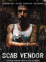 Poster der Scab Vendor: The Life and Times of Jonathan Shaw