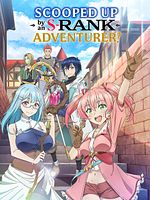 Bild von Scooped Up By An S-Rank Adventurer!