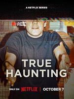 Bild von True Haunting – Wahre Horrorgeschichten