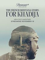Poster der The French Montana Story: For Khadija