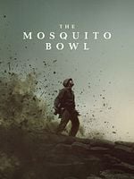 Poster der The Mosquito Bowl