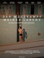 Poster der Der Wettkampf meines Lebens - Die Geschichte von Axel Mitbauer