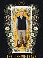 Poster der The Life We Leave