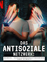 Poster der Das antisoziale Netzwerk: Memes, Verschwörungstheorien und Gewalt