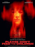 Poster der Please Don’t Feed The Children