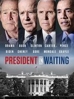 Poster der President in Waiting
