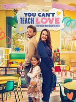Poster der You Can't Teach Love - Liebe kann man nicht lernen
