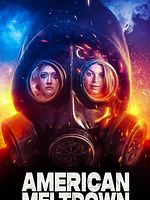 Poster der American Meltdown