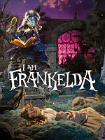 Poster der I Am Frankelda