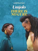 Poster der Umjolo: There Is No Cure