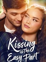 Poster der Kissing Is The Easy Part