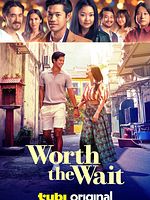 Poster der Worth The Wait