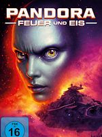 Poster der Pandora: Feuer und Eis