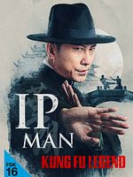 Poster der Ip Man: Kung Fu Legend