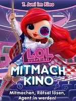 Poster der L.O.L. Surprise! Mitmachkino