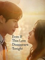 Poster der Even If This Love Disappears Tonight