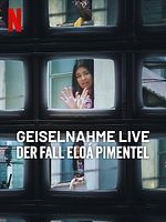 Poster der Geiselnahme live: Der Fall Eloá Pimentel