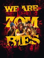 Poster der We Are Zombies