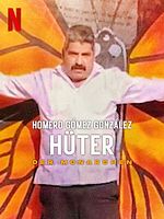 Poster der Homero Gómez González, Hüter der Monarchen