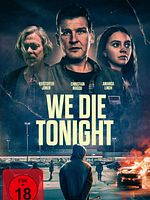 Poster der We Die Tonight
