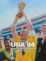 Poster der USA 94: Brasiliens Rückkehr an die Spitze
