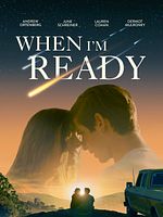 Poster der When I’m Ready
