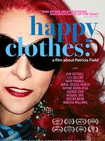Poster der Happy Clothes: A Film About Patricia Field