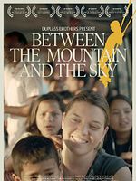 Poster der Between the Mountain and the Sky