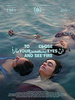 Poster der To Close Your Eyes And See Fire
